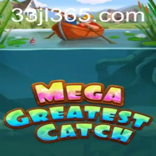 The Exciting World of MegaGreatestCatch